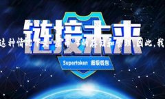 关于“Tokenim能不能存屎币”的问题，它涉及的是