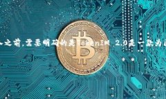 关于将DOT（Polkadot的原生代币）转入TokenIM 2.0的相