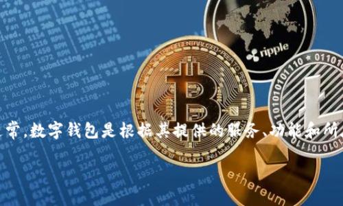 “Tokenim”并不是一个广为人知的名称，因此在没有更多具体信息的情况下，很难判断它是否是外国钱包。通常，数字钱包是根据其提供的服务、功能和所在地区来划分的。如果你能提供更多关于Tokenim的背景信息或者它的具体功能，我可以帮助你更好地理解。

如果你希望了解数字钱包的种类、功能或其他相关主题，请告诉我，我可以为你提供详细的信息。